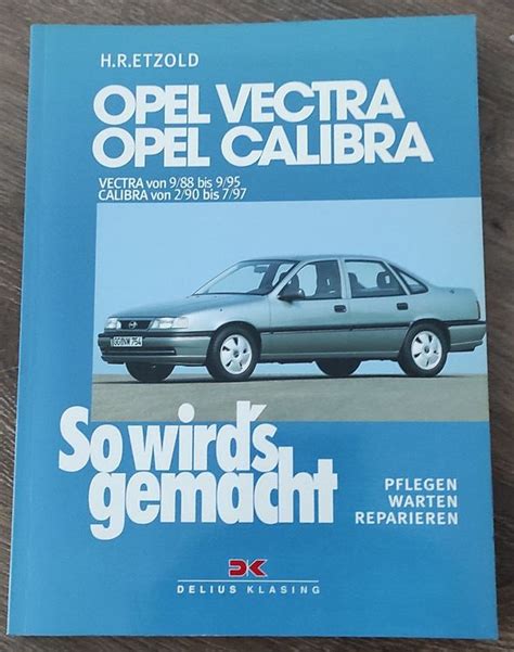 Opel calibra vectra service reparaturanleitung 1990 1998 herunterladen. - Atkins physical chemistry 9th edition solutions manual download.