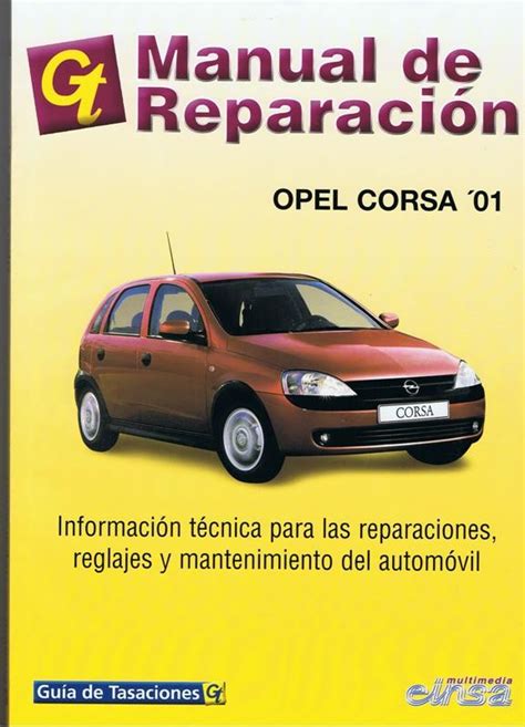 Opel corsa c manual de taller. - Health information systems management study guide.