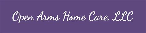 Open Arms Home Health LLC Company Profile Bowie, MD