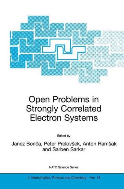 Open Problems In Strongly Correlated Electron Systems