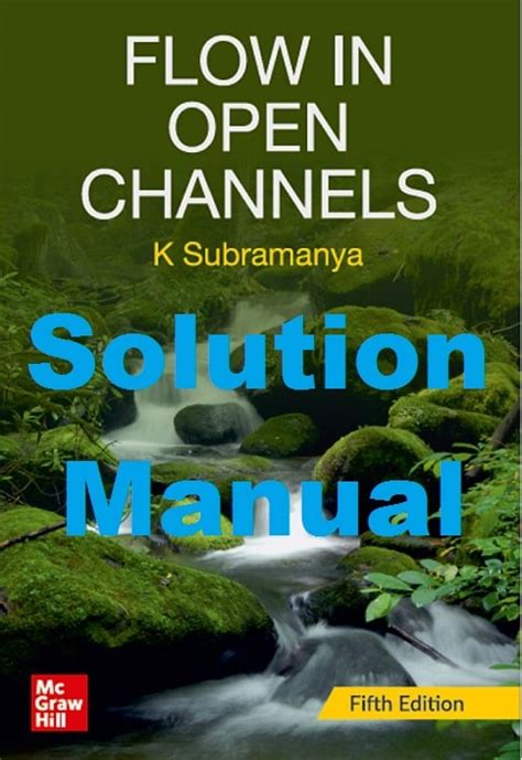 Open channel flow k subramanya solution manual. - Comme un arbre au bord des eaux.