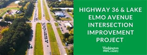 Open house to be held on improvements to intersection of MN Highway 36, Lake Elmo Ave.