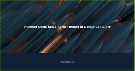 Open thread border router docker