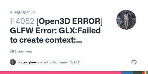 Open3d glfw error glx failed to create context glxbadfbconfig. add_geometry(point_...