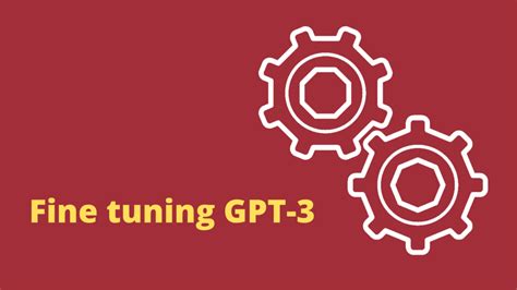 OpenAI GPT-3 Fine tuning Guide, with examples - HarishGarg.com