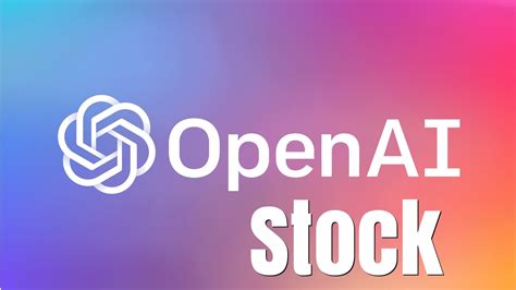 Dec 3, 2023 · OpenAI Stock. OpenAI is a developer of an artificial i