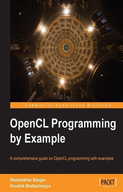 Full Download Opencl Programming By Example By Ravishekhar Banger