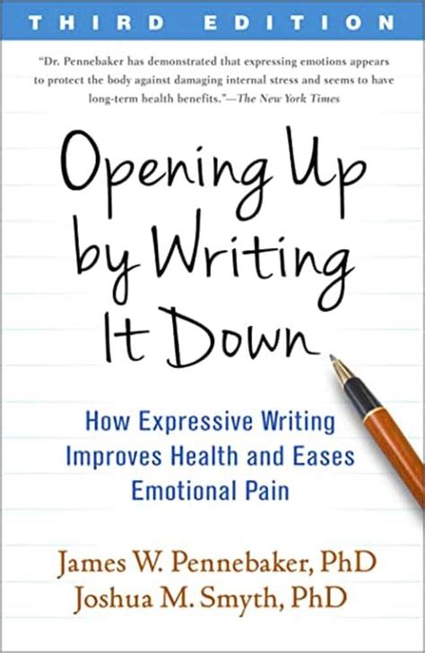 Full Download Opening Up By Writing It Down Third Edition How Expressive Writing Improves Health And Eases Emotional Pain By James W Pennebaker