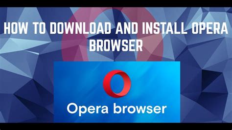Opera downloads. Nov 29, 2016 ... Linnet's How To _ Remember to like and subscribe See all my videoes in playlist / categories here ... 