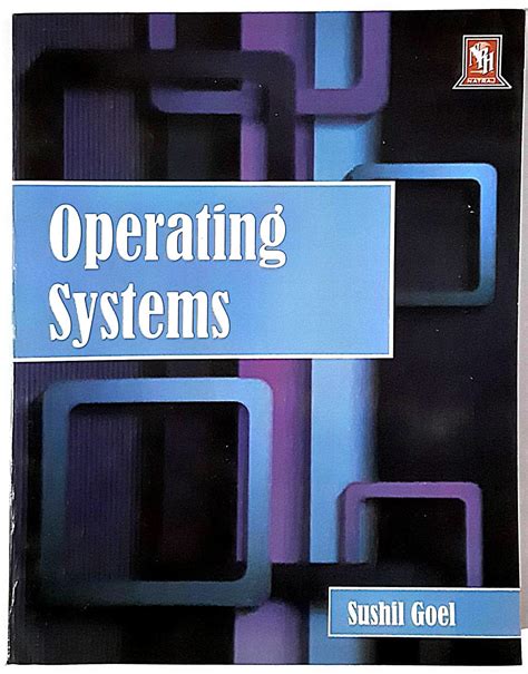 Operating System Sushil Goel
