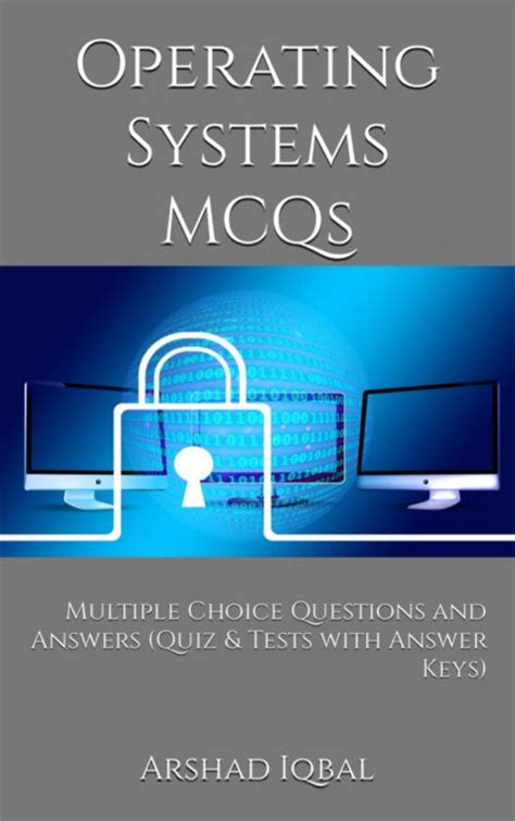 Operating Systems Multiple Choice Questions and Answers (MCQs) Quizzes & Practice Tests with