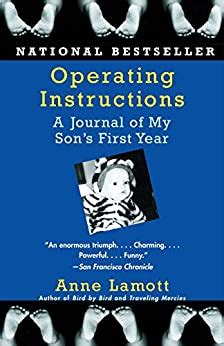 Read Online Operating Instructions A Journal Of My Sons First Year By Anne Lamott