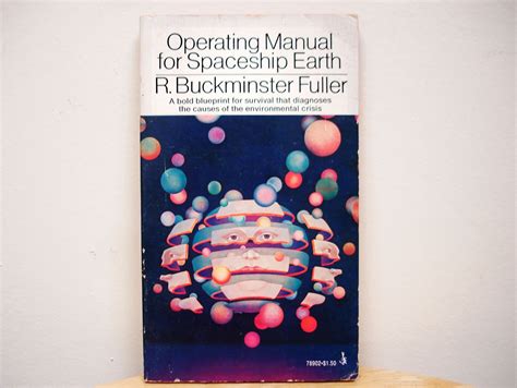 Read Online Operating Manual For Spaceship Earth By R Buckminster Fuller