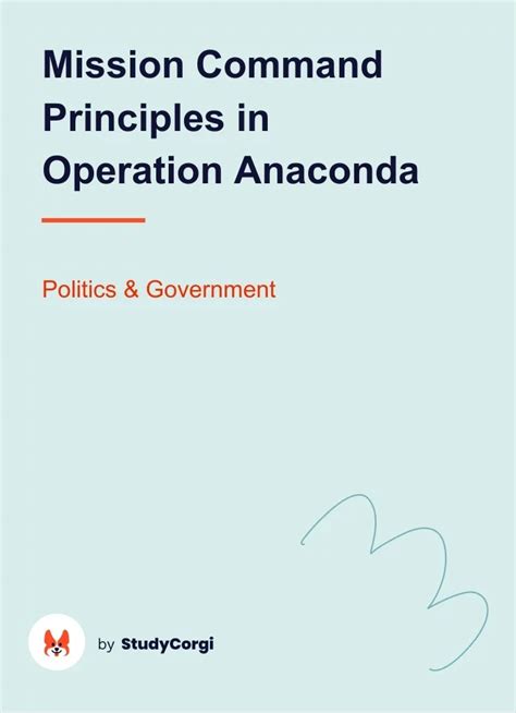 Operation Anaconda and Mission Command Principles Free Essay Example