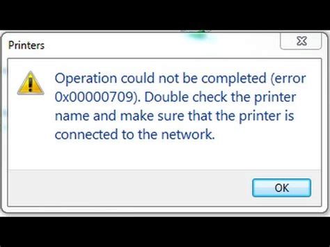 Operation Could Not Be Completed Error 0x00000709 Fix