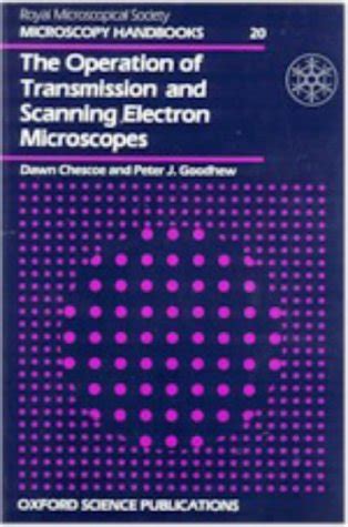 Operation of transmission scanninig electron microscope microscopy handbooks. - Panasonic viera tc p65v10 service manual repair guide.