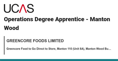 Operations Degree Apprentice - Manton Wood job with GREENCORE FOODS …