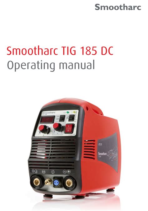 Operator manual smootharc tig 185 acdc welder. - Descargar manual de peugeot 306 diesel.