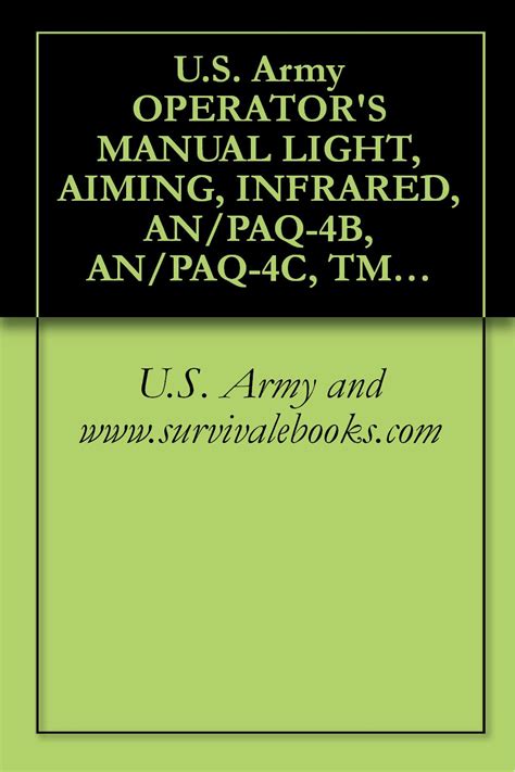 Operator s manual light aiming infrared an paq 4b an. - Making a difference insights and strategies.