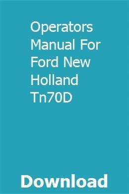 Operators manual for ford new holland tn70d. - Self hypnosis a practical guide to self hypnosis.