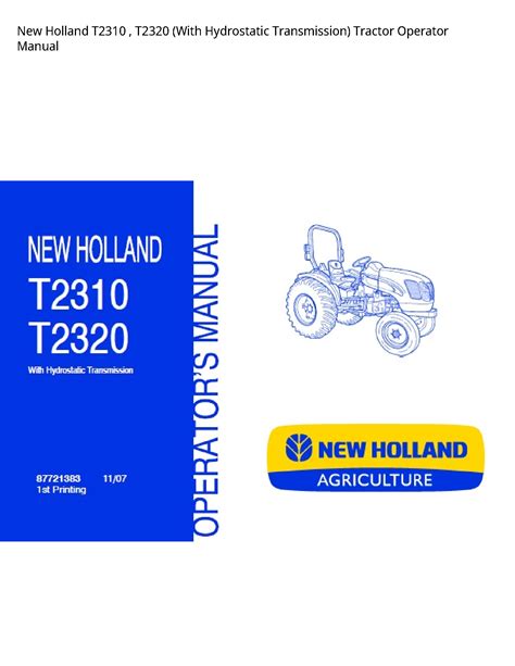 Operators manual for new holland t2320. - Test et mesure lectronique user manual.