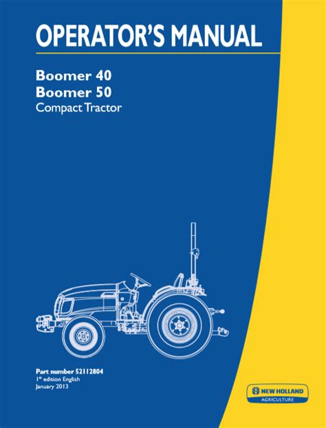 Operators manual new holland boomer 40. - Manual de usuario ford escape 2012.