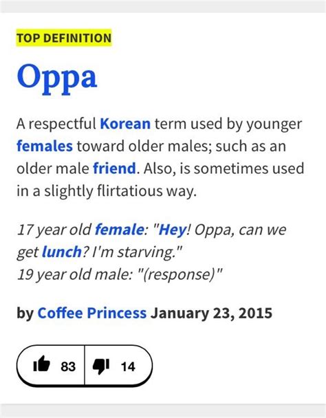 Oppa meaning greek. Oppa Meaning. Oppa (오빠) literally means ‘older brother’ and is used by Korean women to refer to a man who is a little older than them (within about 10 years). Oppa can be used by women to refer to their older brother/cousins in their own family, their older boyfriend, or to refer to an older man with whom they are close to and trust. ... 
