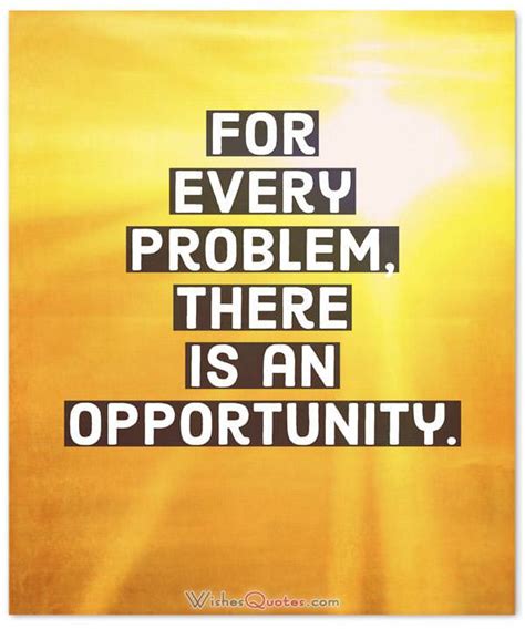 Opportunity Quotes And Tips To See Problems As Opportunities …