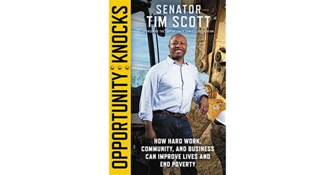 Read Opportunity Knocks The Story Of How Hope And Opportunity Can Change Everything By Tim     Scott