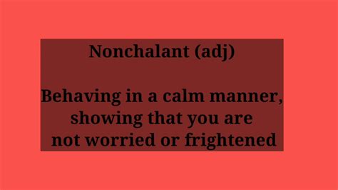 NONCHALANT - Synonyms, related words and examples | Cambridge English Thesaurus . Opposite of nonchalant