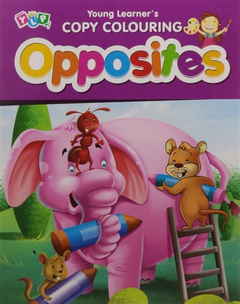 Opposites Copy Colouring Book