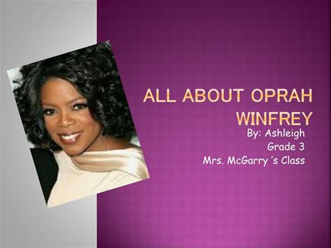 Oprah winfrey biography powerpoint guidelines