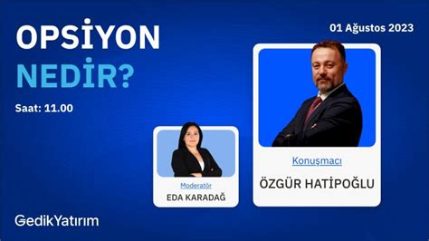 Opsiyon Gedik.