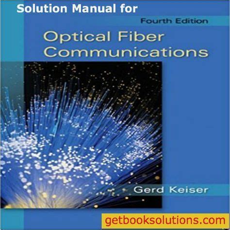 Optical fiber communications by gerd keiser solution manual free download. - 320 d manuales de reparación de excavadoras.