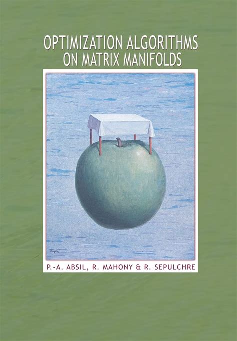 Download Optimization Algorithms On Matrix Manifolds By Pa Absil