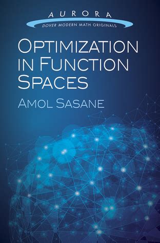 Full Download Optimization In Function Spaces By Amol Sasane