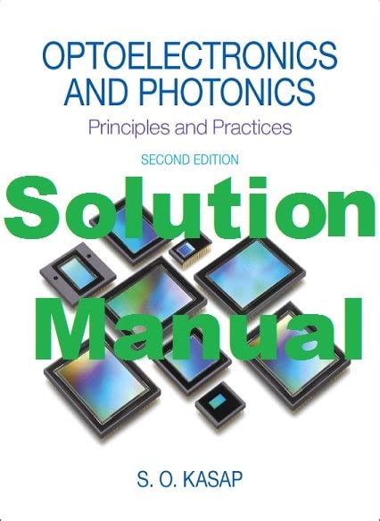 Optoelectronics and photonics kasap solution manual. - Greening your office an a z guide green books guides.