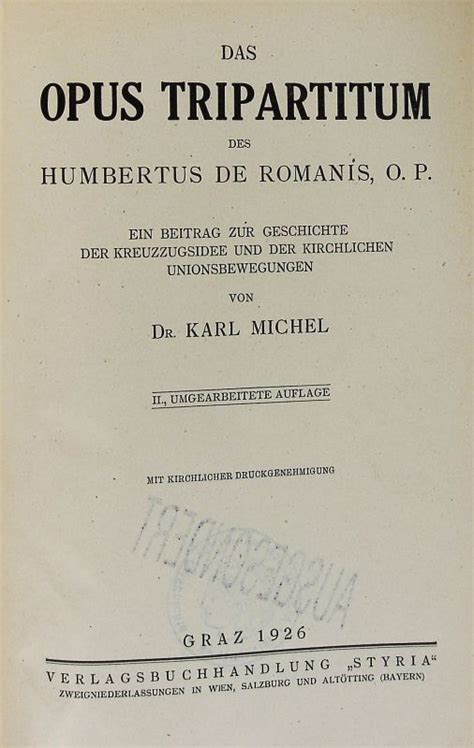 Opus tripartitum des humbertus de romanis, o. - Síntesis de metodología de la historia..