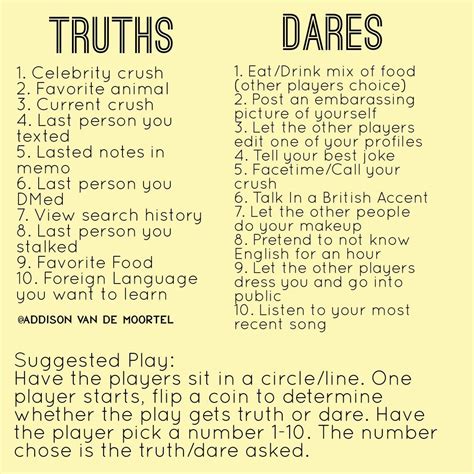 Truth or dare 😈 | Spin the Wheel - Random Picker. Tell your deepest secret Kiss person on your left (cheek allowed) Spin again Sit on the person to your right lap until next turn Share your most embarrassing memory Jump on counter and scream something while being recorded Prank call someone (friends/family only) Admit your feelings to your ....