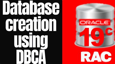 Oracle 19c 2 Nodes RAC Database creation using DBCA (Step By …