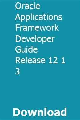 Oracle applications framework developer guide release 12 1 3. - Kymco bet win 250 service repair manual.
