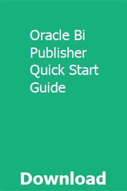 Oracle bi publisher quick start guide. - Polaris sportsman mv 700 service handbuch.