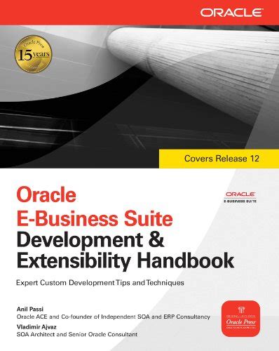 Oracle e business suite development extensibility handbook osborne oracle press series 1. - Fundamentals of investments 6 e solution manual.
