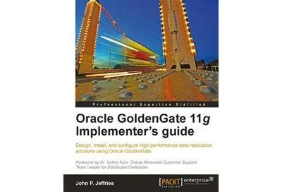 Oracle goldengate 11g implementers guide by john p jeffries feb 21 2010. - Manuali di assistenza per trattori diesel mitsubishi.