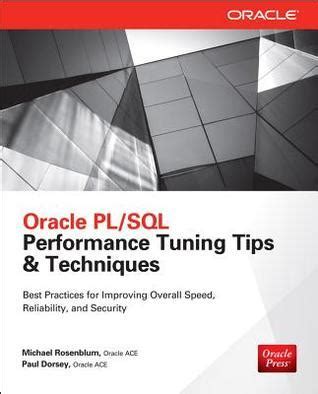Oracle plsql performance tuning tips techniques. - O acervo de documentos do barão da ponte ribeiro.