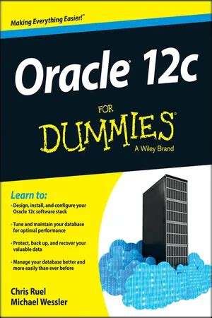 Full Download Oracle 12C For Dummies By Chris Ruel