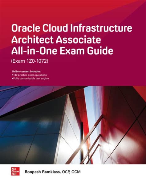 Read Oracle Cloud Infrastructure Architect Associate Allinone Exam Guide Exam 1Z01072 By Roopesh Ramklass