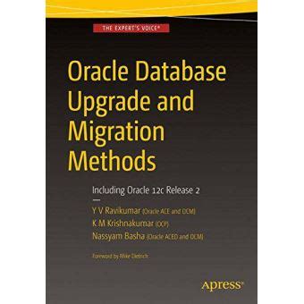 Read Oracle Database Upgrade And Migration Methods Including Oracle 12C Release 2 By Y V Ravikumar