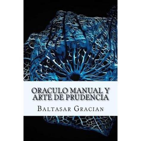 Oraculo manual y arte de prudencia spanish edition. - 2003 johnson outboard trim and tilt manual.