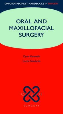 Oral and maxillofacial surgery oxford specialist handbooks series in surgery 1st edition by kerawala cyrus. - Laboratory manual in assisted reproductive technology 1st edition.